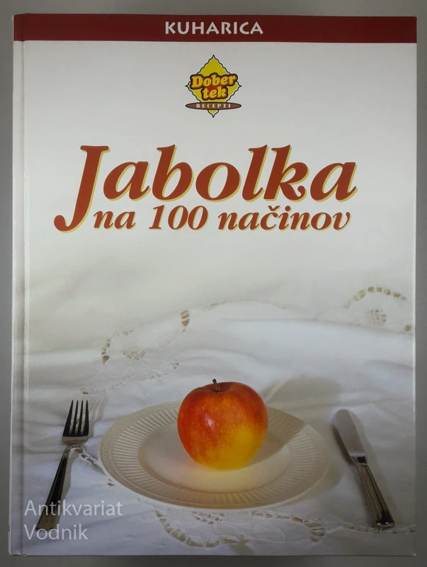 JABOLKA NA 100 NAČINOV, več avtorjev