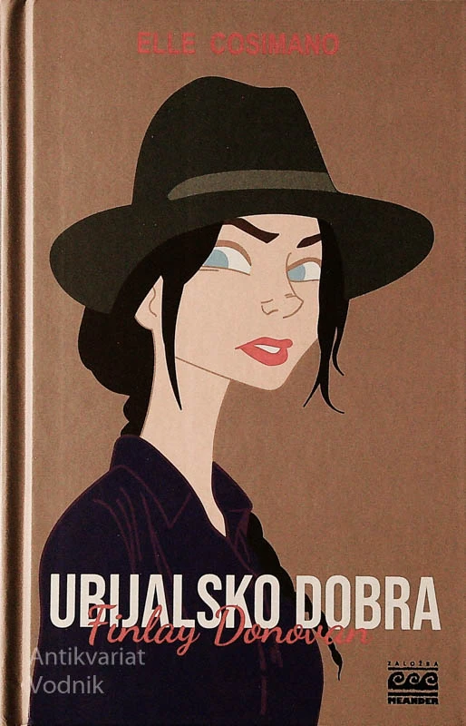 UBIJALSKO DOBRA FINLAY DONOVAN, Elle Cosimano