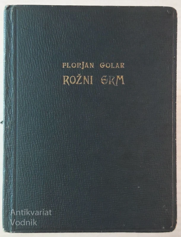 ROŽNI GRM, Florjan Golar