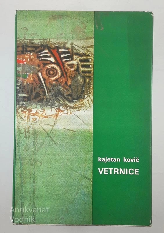 VETRNICE, Kajetan Kovič