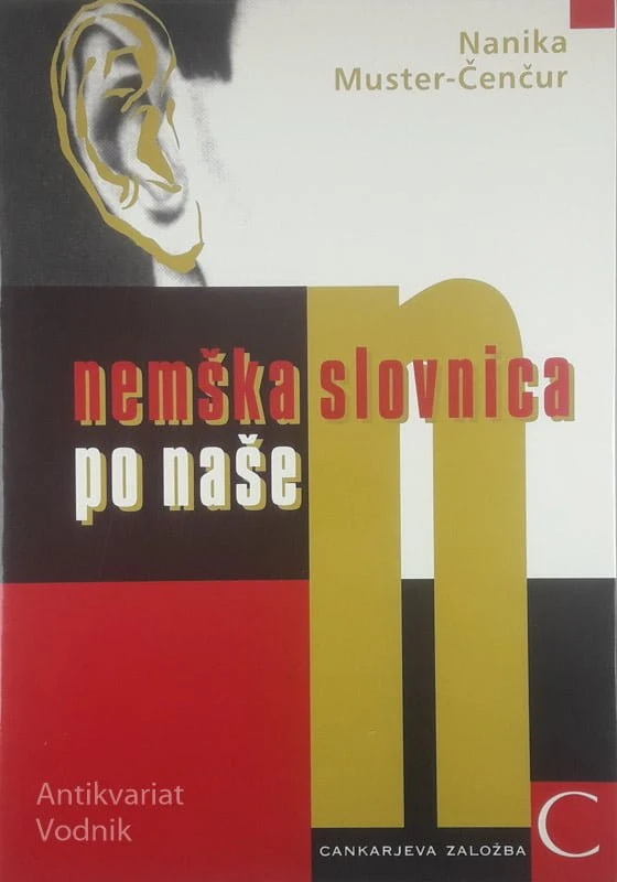 NEMŠKA SLOVNICA PO NAŠE, Nanika Muster-Čenčur
