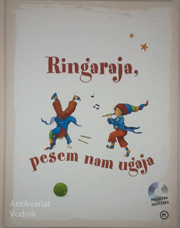 RINGARAJA, PESEM NAM UGAJA, Barbara Sicher-Kafol