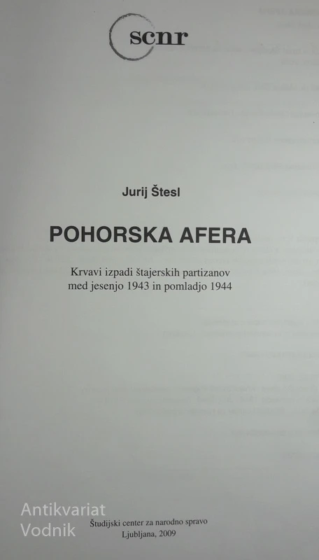 POHORSKA AFERA, Jurij Štesl
