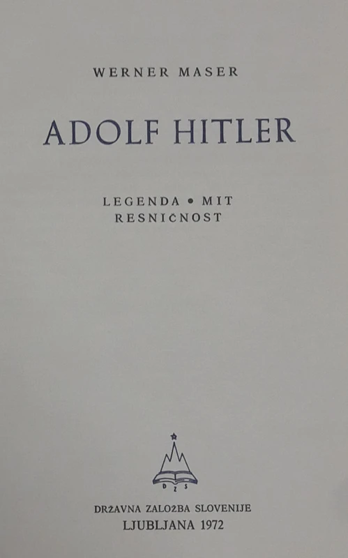 ADOLF HITLER, Werner Maser