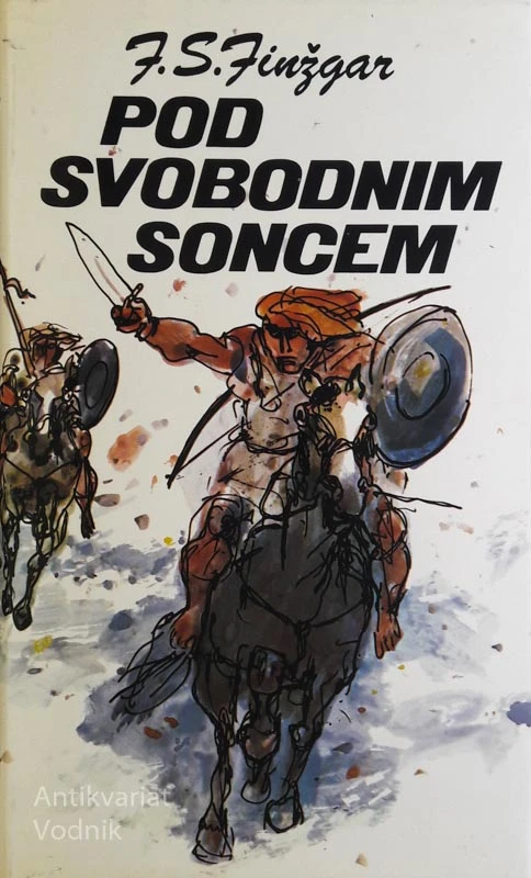 POD SVOBODNIM SONCEM, F. S. Finžgar