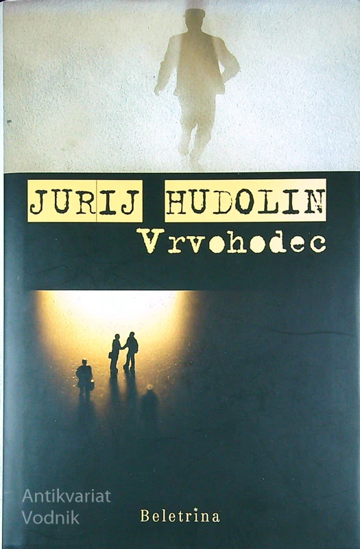 VRVOHODEC, Jurij Hudolin (podpis avtorja)