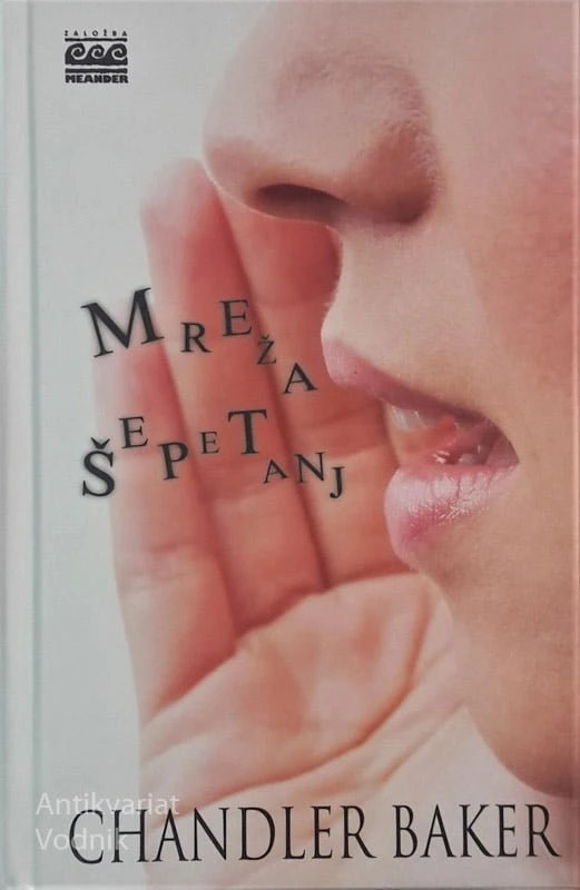MREŽA ŠEPETANJ, Chandler Baker
