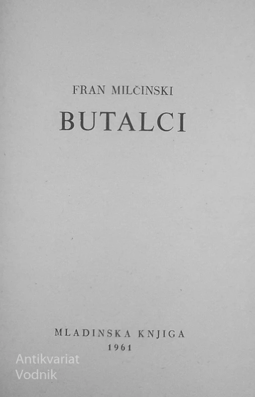 BUTALCI, Fran Milčinski