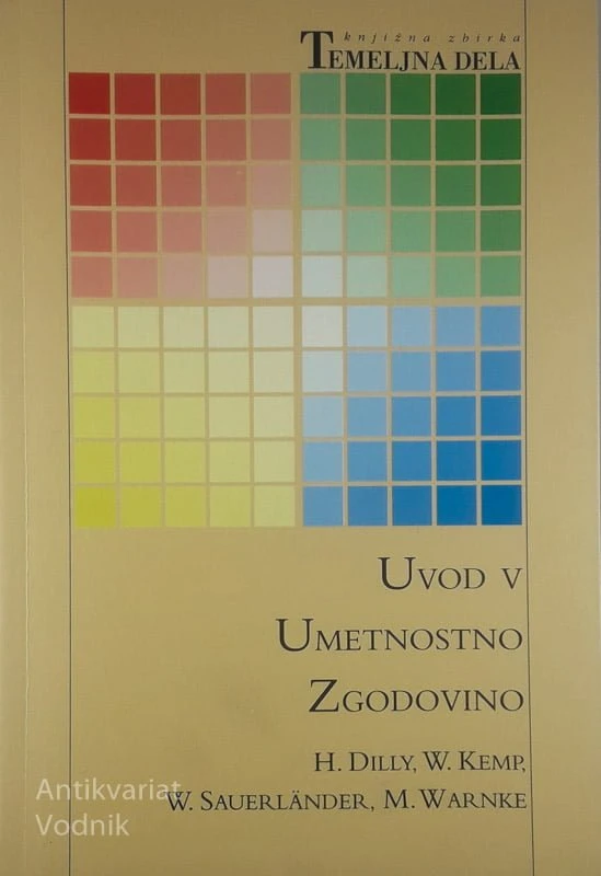UVOD V UMETNOSTNO ZGODOVINO, več avtorjev
