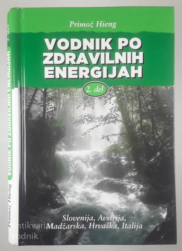 VODNIK PO ZDRAVILNIH ENERGIJAH 2. DEL, Primož Hieng