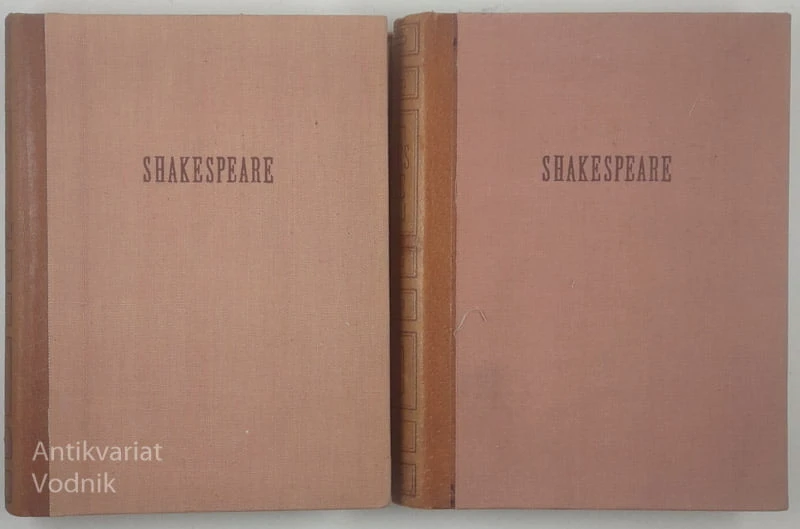 SHAKESPEARE (ZBIRKA NJEGOVIH DEL V DVEH DELIH), prevedel Oton Župančič