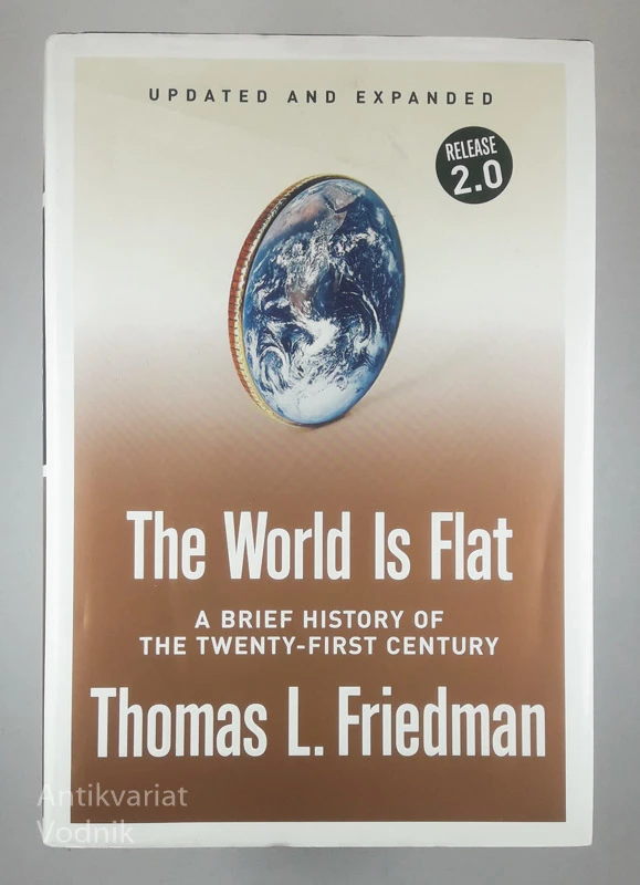 THE WORLD IS FLAT, Thomas L. Friedman