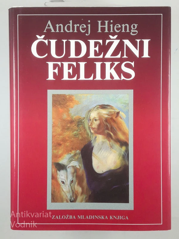 ČUDEŽNI FELIKS, Andrej Hieng