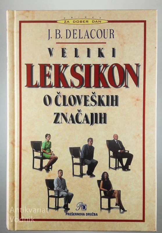 VELIKI LEKSIKON O ČLOVEŠKIH ZNAČAJIH, J. B. Delacour