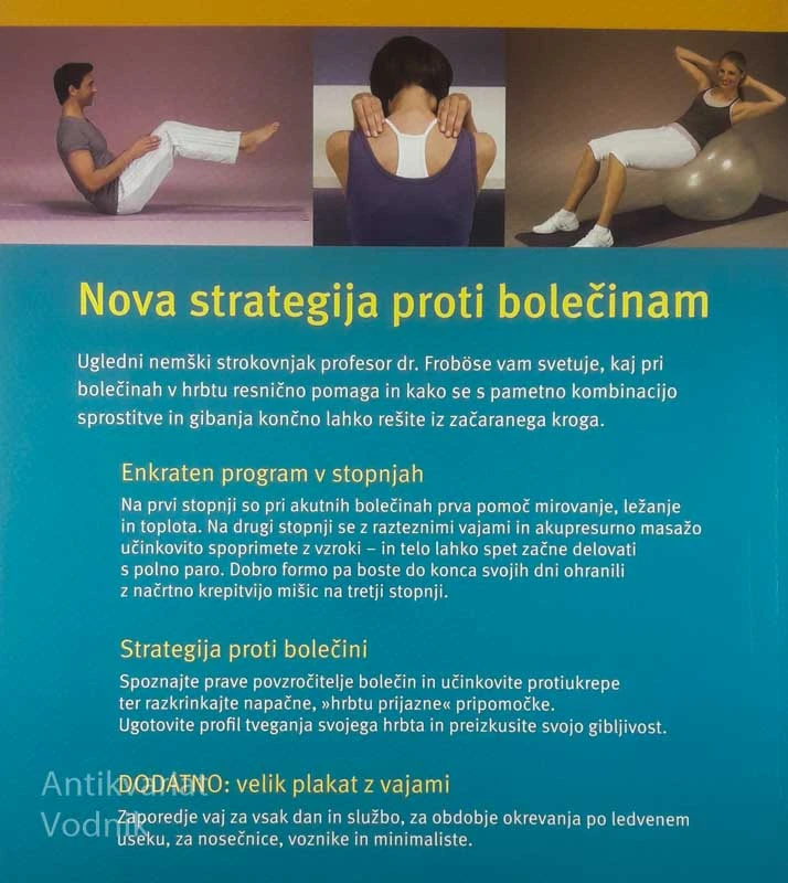 NOVA VADBA ZA ZDRAV HRBET; KAKO SE HITRO ZNEBIMO BOLEČIN, Ingo Frobose