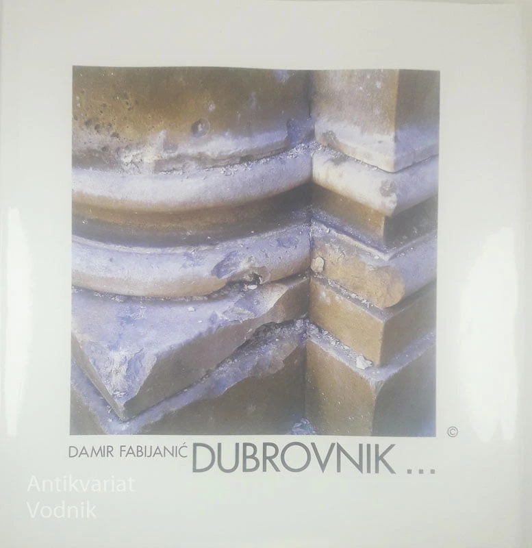 DUBROVNIK …, Damir Fabijanić