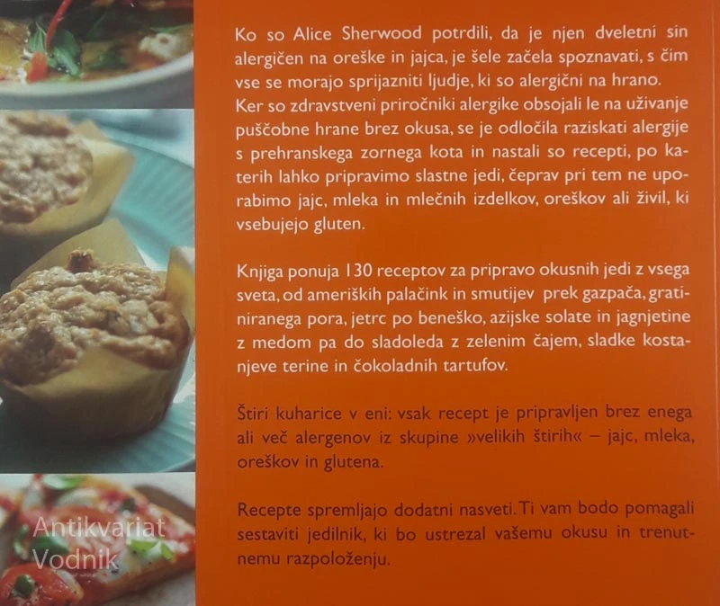 ŽIVETI Z ALERGIJO; SLASTNE JEDI BREZ JAJC, MLEKA, GLUTENA IN OREŠČKOV, Alice Sherwood