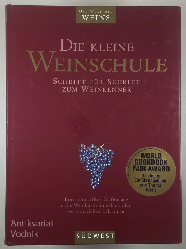 DIE KLEINE WEINSCHULE, več avtorjev