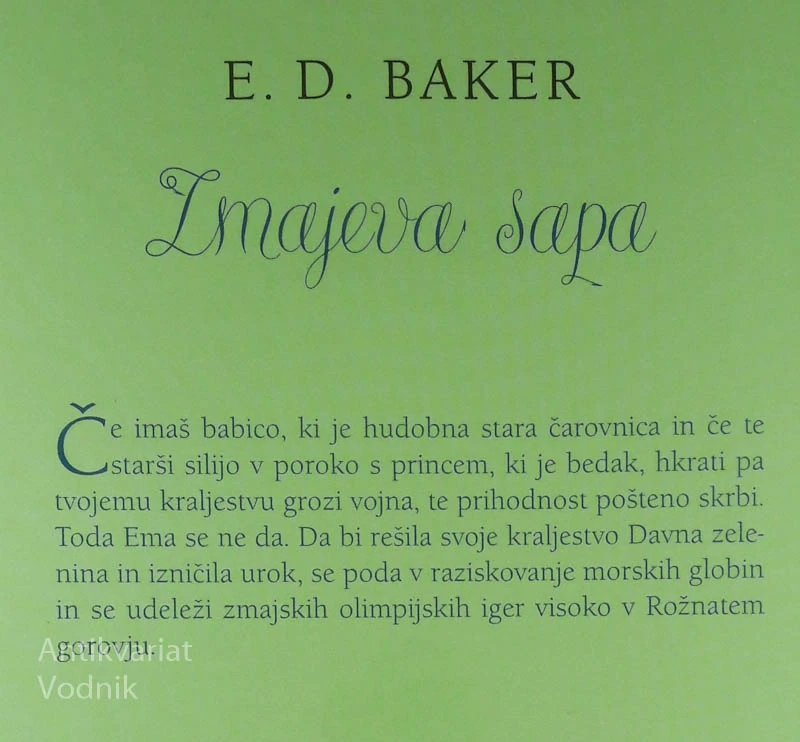 ŽABJA PRINCESKA & ZMAJEVA SAPA ( 1. + 2. del), E. D. Baker