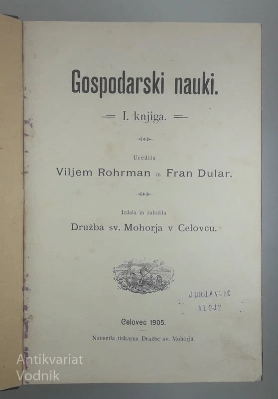 GOSPODARSKI NAUKI, Viljem Rohrman in Fran Dular