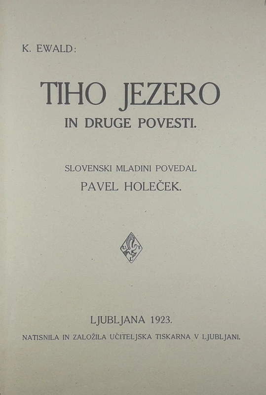 TIHO JEZERO IN DRUGE POVESTI, K. Ewald