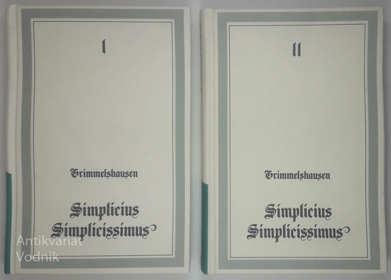 SIMPLICIUS SIMPLICISSIMUS (1-2), Hans Jakob Christoph von Grimmelshausen