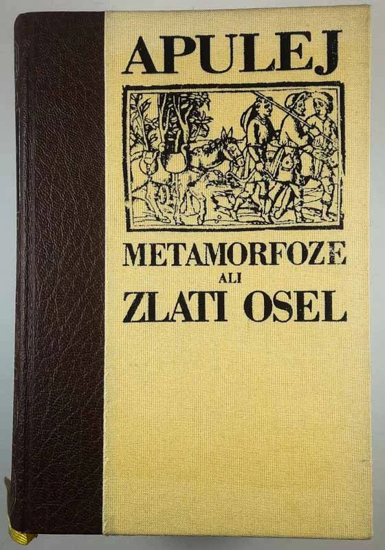 METAMORFOZE ALI ZLATI OSEL, Apulej