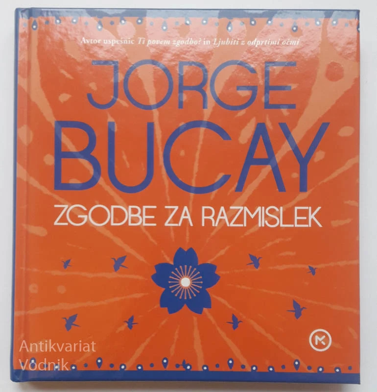 ZGODBE ZA RAZMISLEK, Jorge Bucay