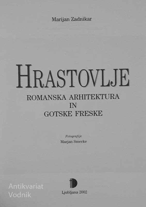 HRASTOVLJE Marijan Zadnikar