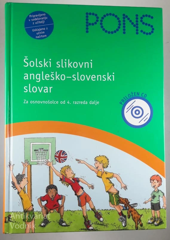 PONS ŠOLSKI SLIKOVNI SLOVAR: ANGLEŠKO – SLOVENSKI