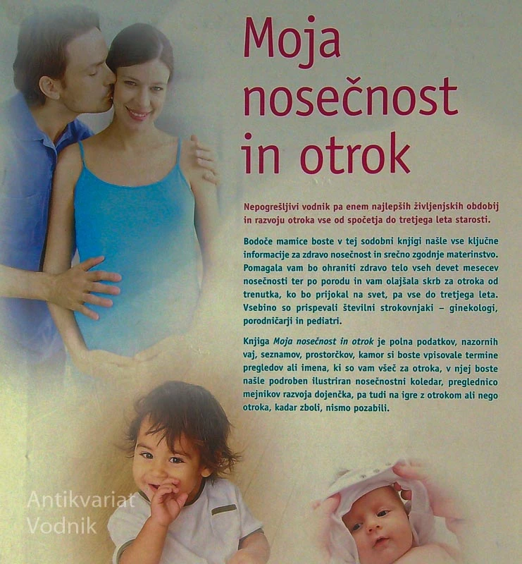 MOJA NOSEČNOST IN OTROK