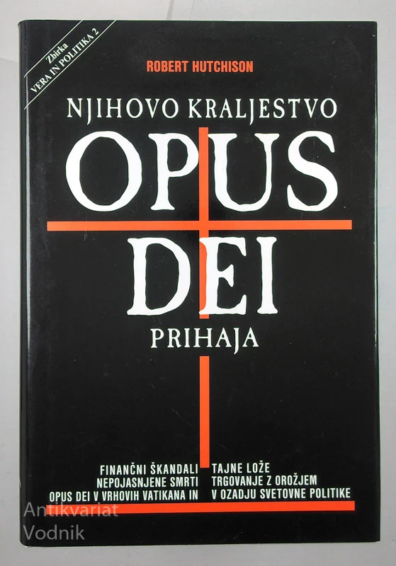 OPUS DEI: NJIHOVO KRALJESTVO PRIHAJA, Robert Hutchison