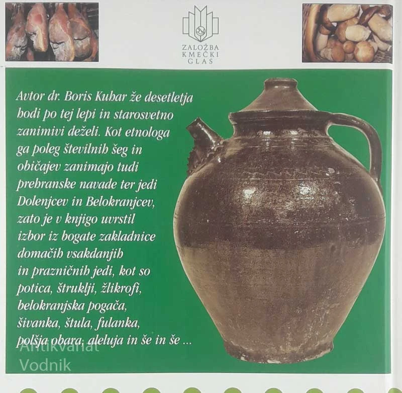 DOLENJSKA IN BELOKRANJSKA KUHINJA, Boris Kuhar