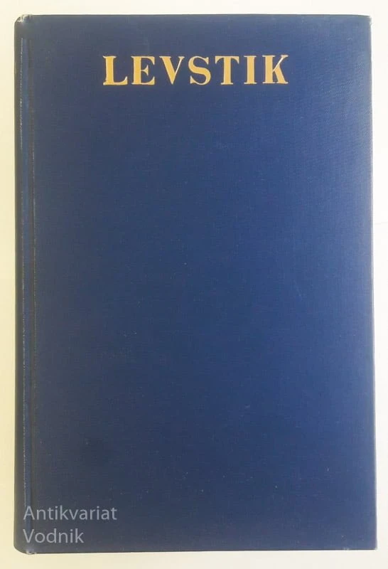 ZBRANO DELO FRANA LEVSTILA, uredil Dr. Anton Slodnjak
