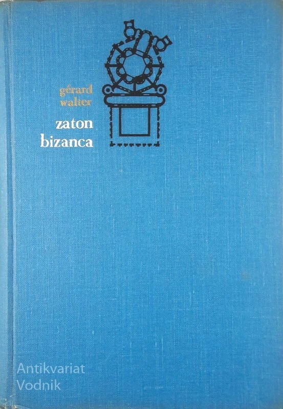 ZATON BIZANCA, Gerard Walter