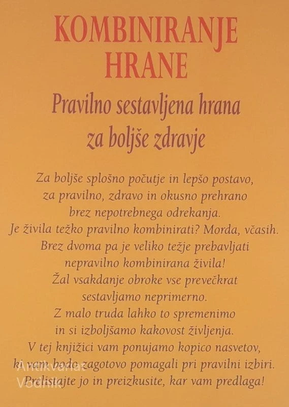 KOMBINIRANJE HRANE; PRAVILNO SESTAVLJENA HRANA ZA BOLJŠE ZDRAVJE