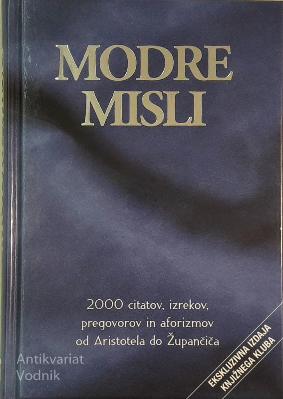 MODRE MISLI, 2000 citatov, izrekov, pregovorov, aforizmov …