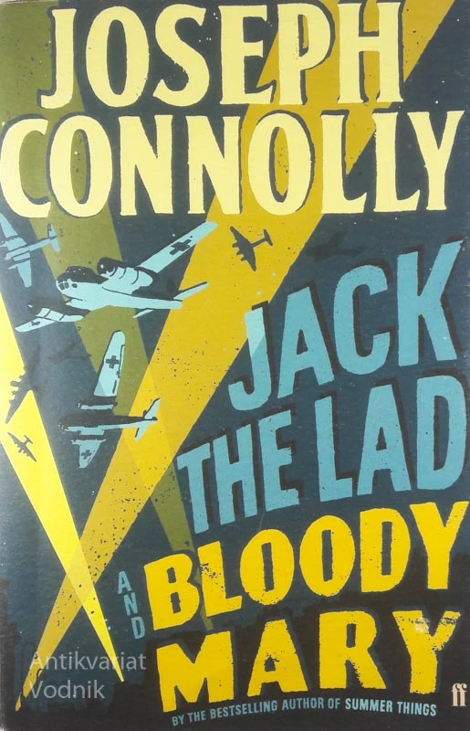 JACK THE LAD AND BLOODY MARY, Joseph Connolly