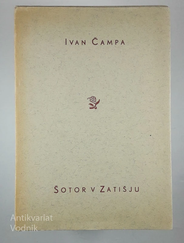 ŠOTOR V ZATIŠJU, Ivan Čampa