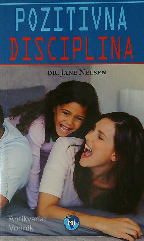 POZITIVNA DISCIPLINA, Jane Nelsen