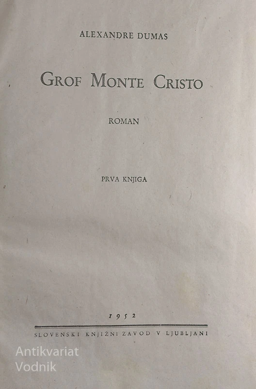 GROF MONTE CRISTO, A. Dumas