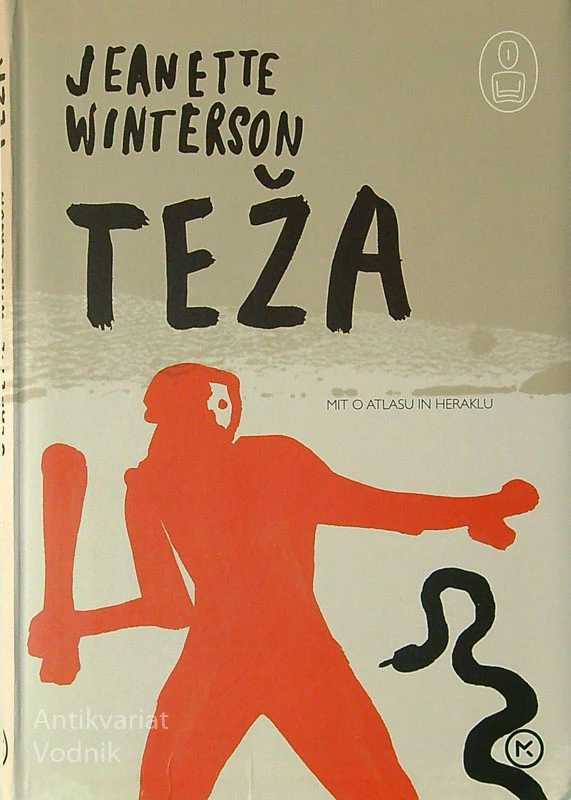 TEŽA; MIT O ATLASU IN HERAKLU, Jeanette Winterson
