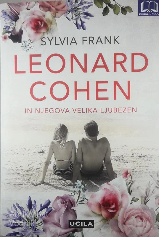 LEONARD COHEN IN NJEGOVA VELIKA LJUBEZEN, Sylvia Frank