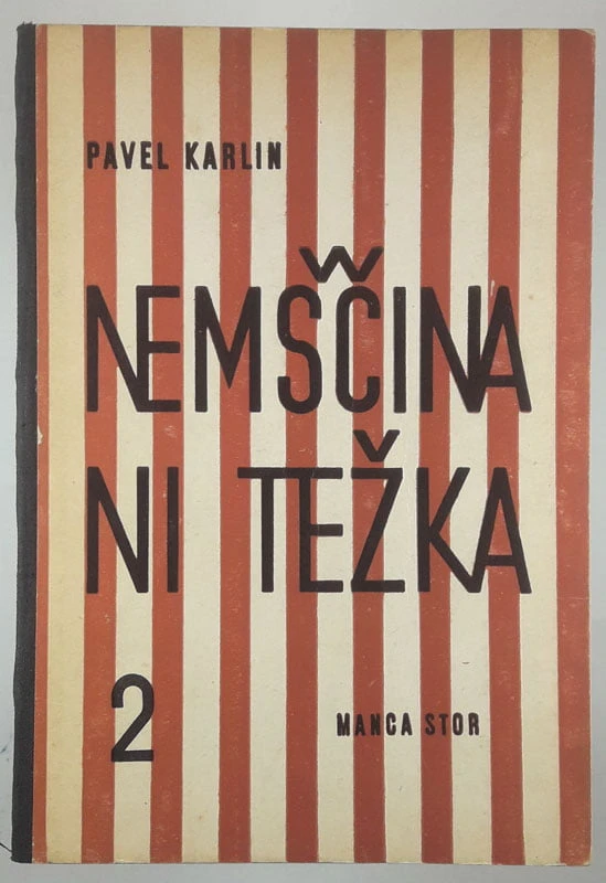 NEMŠČINA NI TEŽKA 2, Pavel Karlin