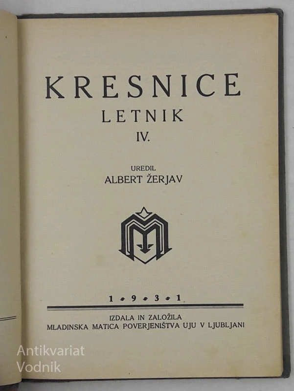 KRESNICE LETNIK IV Uredil Albert Žerjav