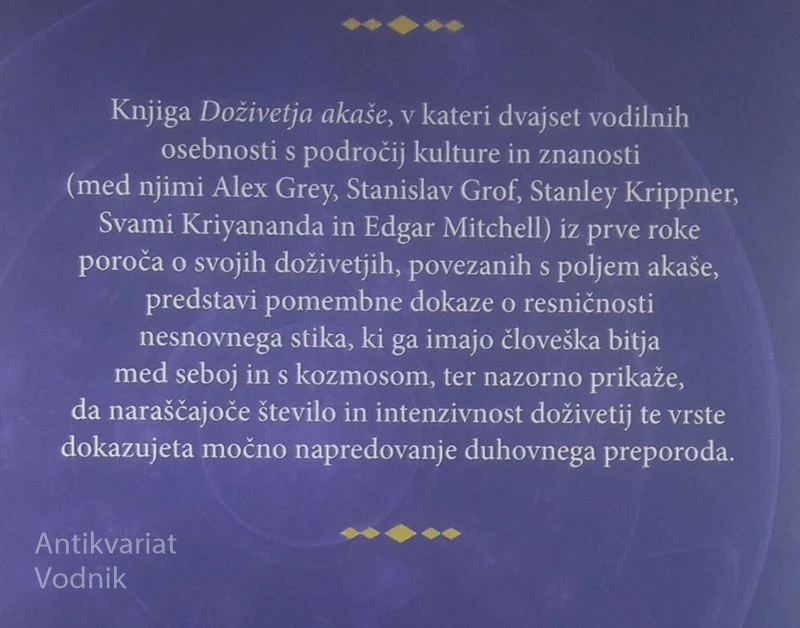 DOŽIVLJANJE AKAŠE; ZNANOST IN POLJE KOZMIČNEGA SPOMINA, Ervin Laszlo