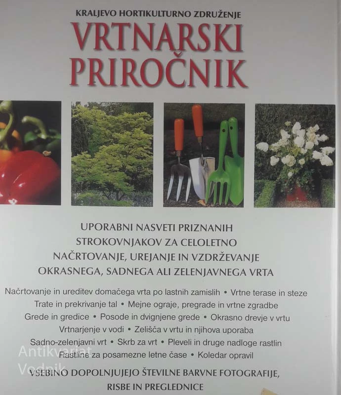 VRTNARSKI PRIROČNIK; SVETOVALEC ZA SODOBNE VRTNARJE, več avtorjev
