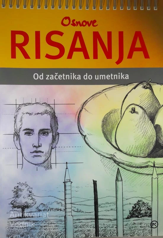 OSNOVE RISANJA: od začetnika do umetnika