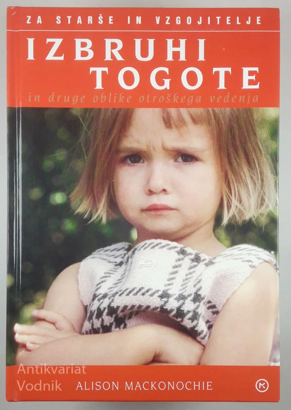 IZBRUHI TOGOTE IN DRUGE OBLIKE OTROŠKEGA VEDENJA, Alison Mackonochie
