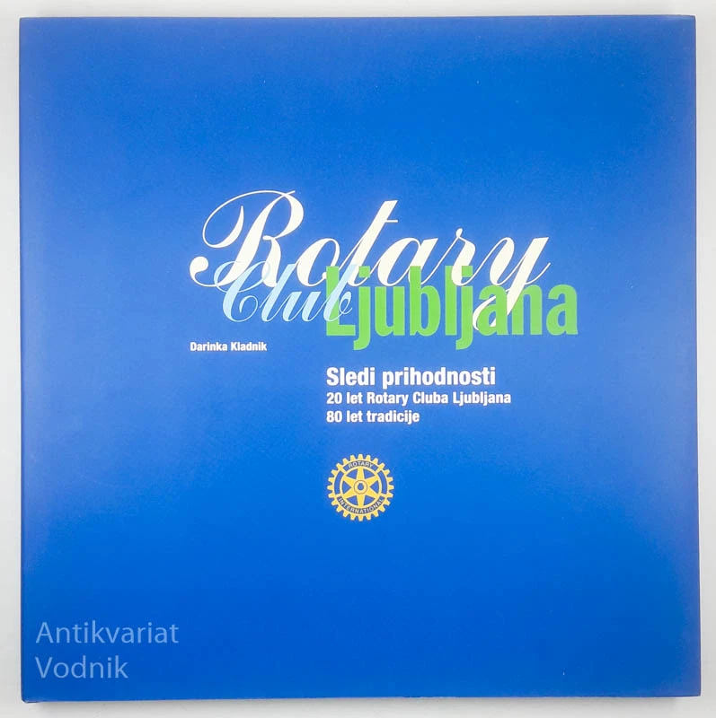 ROTARY CLUB LJUBLJANA, Darinka Kladnik